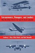 Entrepreneurs, Managers, & Leader (09) by Mayo, Anthony J - Nohria, Nitin - Rennella, Mark [Hardcover (2009)]