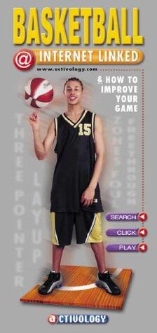 Basketball: And How to Improve Your Game