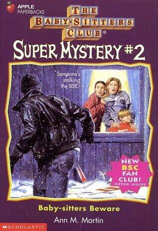 The Baby-Sitters Club Super Mystery