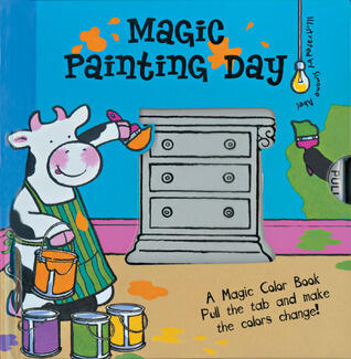 A Magic Color Book: Magic Painting Day