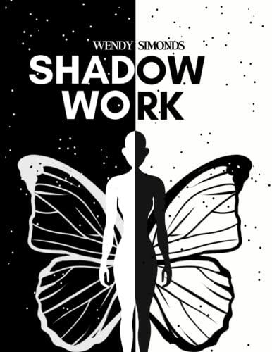 Shadow Work (A Highly Motivating Guide Journal for Beginners with Prompts)