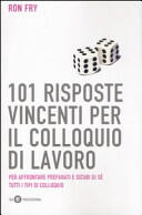 Centouno risposte vincenti per il colloquio di lavoro