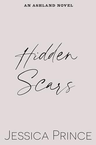 Hidden Scars: a Small Town Romance