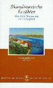 Skandinavische Erzähler. Von Knut Hamsun bis Lars Gustafsson