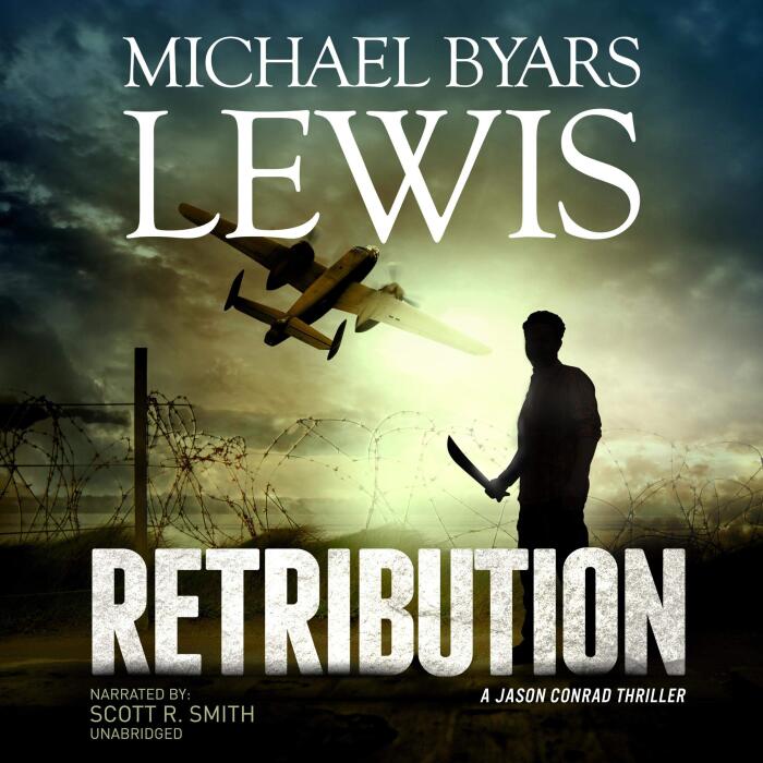 Retribution: A Jason Conrad Thriller, Book 1