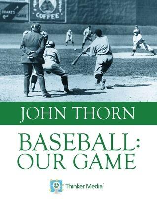 Baseball: Our Game