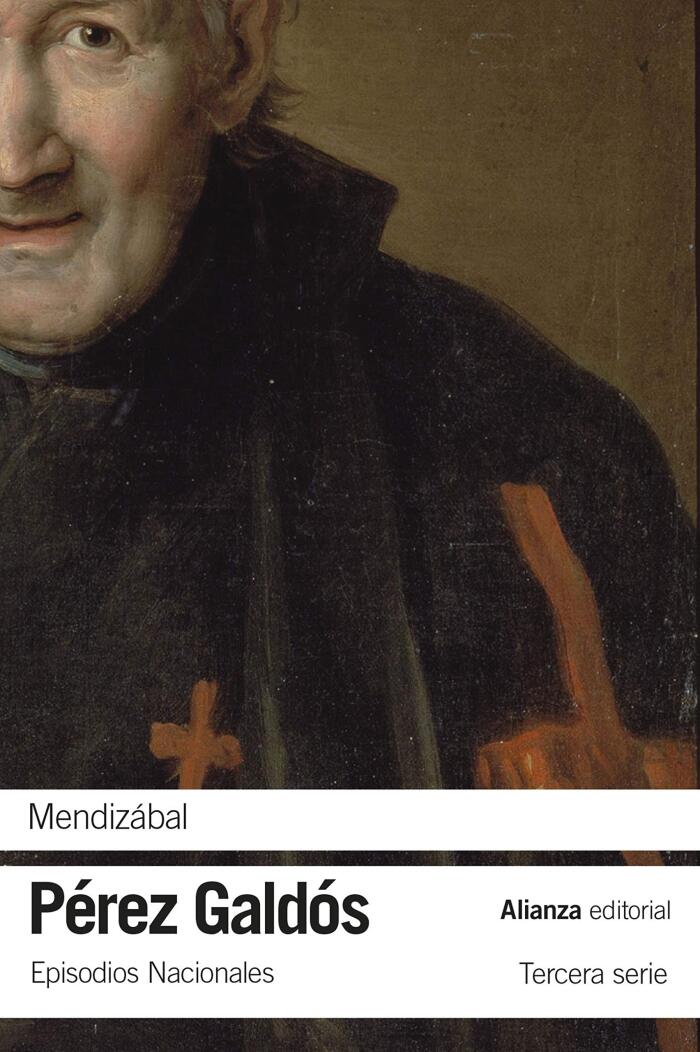 Mendizábal: Episodios Nacionales. Tercera serie (El libro de bolsillo - Bibliotecas de autor - Biblioteca Pérez Galdós - Episodios Nacionales nº 3334)