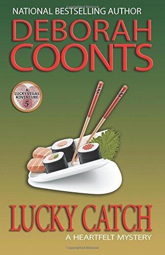 Lucky Catch (The Lucky O'Toole Vegas Adventure Series) (Volume 5) by Coonts, Deborah(June 30, 2015) Paperback