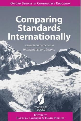 Comparing Standards Internationally: Research and Practice in Mathematics and Beyond