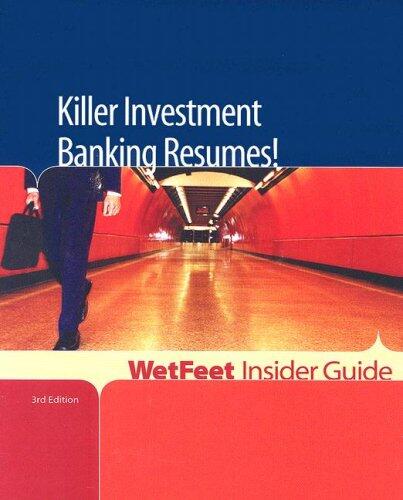 Killer Investment Banking Resumes!