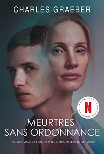 Meurtres sans ordonnance - L histoire vraie de l un des pires tueurs en série du XXe siècle: L'histoire vraie de l'un des pires tueurs en série du XXe siècle (Sang d'encre)