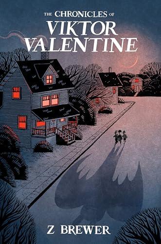 The Chronicles of Viktor Valentine: A Funny Middle Grade Novel About Cringey Parents Who Might Be Vampires - for children