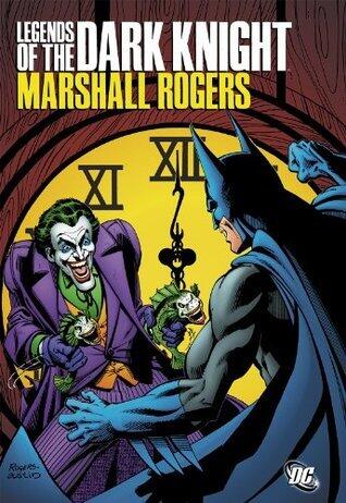 Legends of the Dark Knight: Marshall Rodgers (Detective Comics