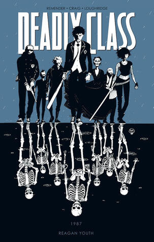 Deadly Class, Vol. 1: Reagan Youth