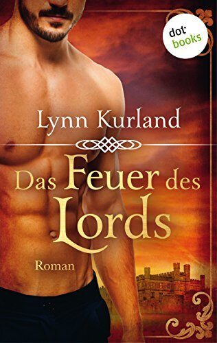 Das Feuer des Lords - Die DePiaget-Serie: Band 2: Roman
