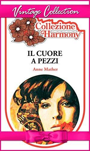 Il cuore a pezzi