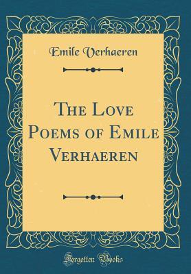 The Love Poems of Emile Verhaeren