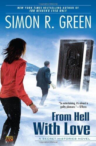 From Hell with Love: A Secret Histories Novel by Green, Simon R. (June 7, 2011) Mass Market Paperback