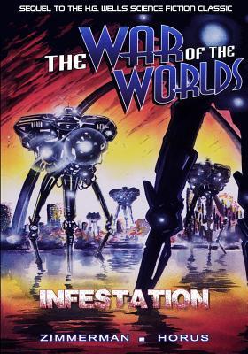 The War of the Worlds: Infestation