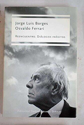 Reencuentro (Meetings): Diálogos Inéditos