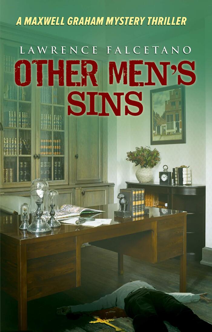 Other Men's Sins: A Maxwell Graham Mystery Thriller