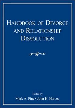 Handbook of Divorce and Relationship Dissolution