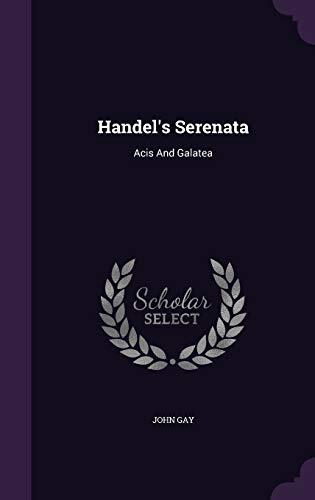 Handel's Serenata: Acis And Galatea