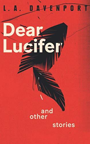 Dear Lucifer & Other Stories