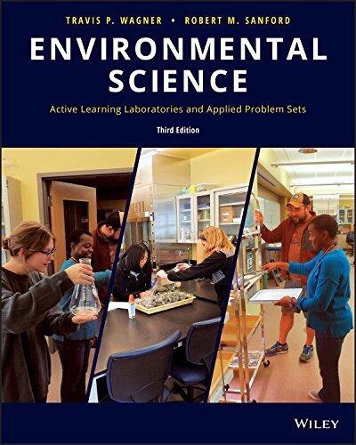 Environmental Science: Active Learning Laboratories and Applied Problem Sets, 3rd Edition