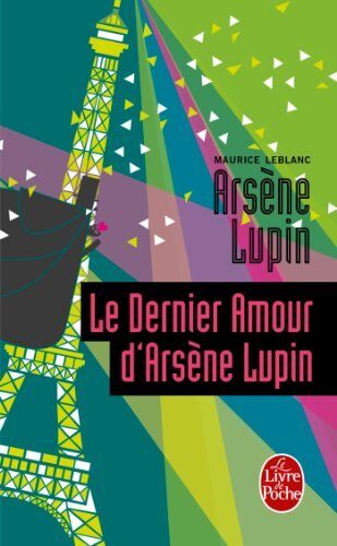 DERNIER AMOUR D'ARS?NE LUPIN (LE) by MAURICE LEBLANC