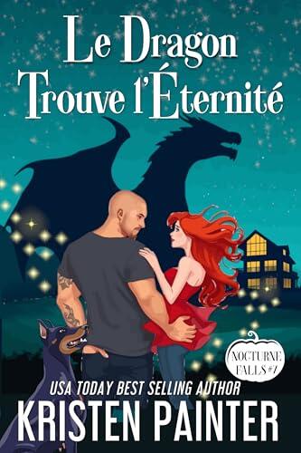 Le Dragon Trouve l'Éternité: Nocturne Falls