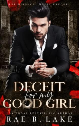 Deceit for My Good Girl