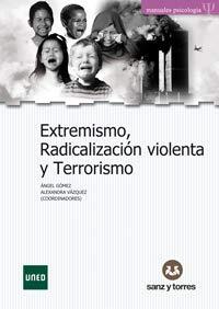 Extremismo, Radicalización Violenta y Terrorismo