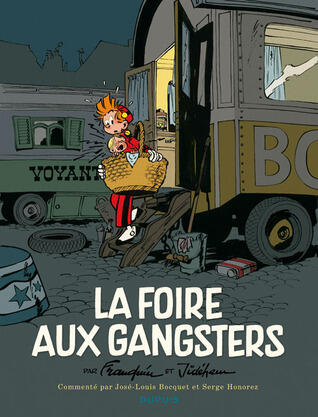 La Foire aux gangsters - commenté par J.L.Bocquet et Serge Honorez