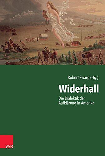Widerhall: Die Dialektik Der Aufklärung in Amerika