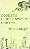 Goodbye Profit System: Update