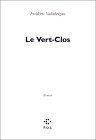 Le Vert-Clos: Roman