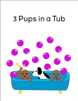 3 Pups in a Tub