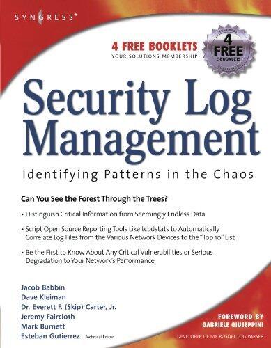 Security Log Management: Identifying Patterns in the Chaos (2006) Paperback