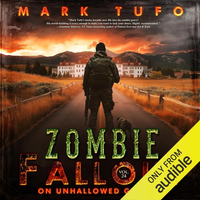 On Unhallowed Ground: Zombie Fallout, Book 24