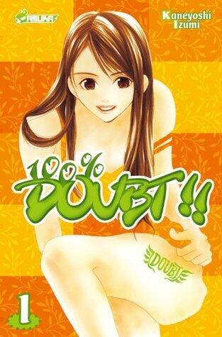 100% Doubt !! - Tome 1