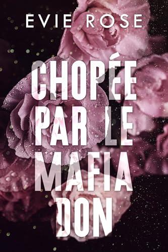 Chopée par le Mafia Don