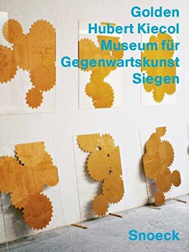 Hubert Kiecol: Golden