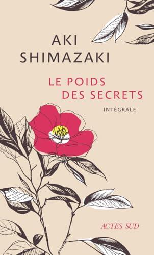Le Poids des secrets (Intégrale): Tsubaki - Hamaguri - Tsubame - Wasurenagusa - Hotaru