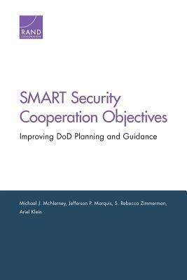 SMART Security Cooperation Objectives: Improving DoD Planning and Guidance