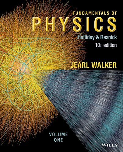 Fundamentals of Physics, Volume 1 (Chapters 1 - 20), 10th Edition