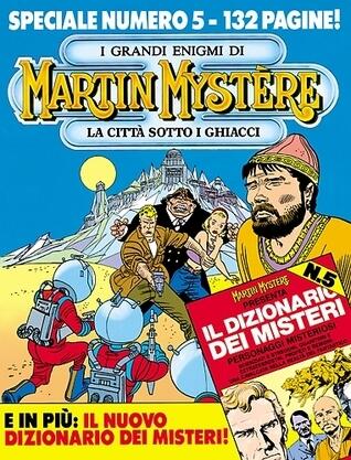 Speciale Martin Mystère n. 5: La città sotto i ghiacci