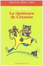 La vânătoare de Cézanne