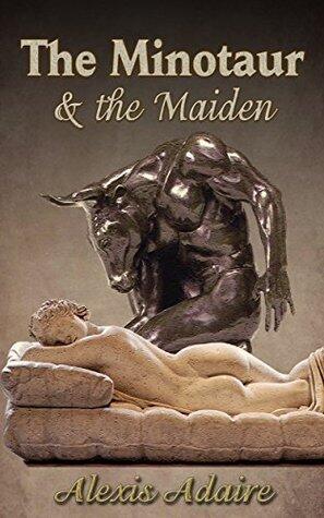 The Minotaur and the Maiden