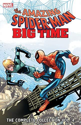 The Amazing Spider-Man: Big Time - The Complete Collection, Vol. 4